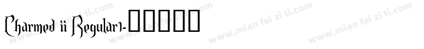 Charmed ii Regular1字体转换